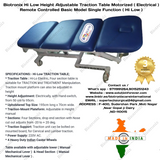 Biotronix Hi Low Height Adjustable Traction Table Motorized ( Electrical ) Remote Controlled Basic Model Single Function ( Hi Low )  used in Physiotherapy and Rehabilitation Make in India with 3 Year Motor Warranty