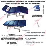 Biotronix Hi Low Height Adjustable Traction Table Motorized ( Electrical ) Remote Controlled Basic Model Single Function ( Hi Low )  used in Physiotherapy and Rehabilitation Make in India with 3 Year Motor Warranty