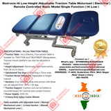 Biotronix Hi Low Height Adjustable Traction Table Motorized ( Electrical ) Remote Controlled Basic Model Single Function ( Hi Low )  used in Physiotherapy and Rehabilitation Make in India with 3 Year Motor Warranty