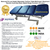 Biotronix Hi Low Height Adjustable Traction Table Motorized ( Electrical ) Remote Controlled Basic Model Single Function ( Hi Low )  used in Physiotherapy and Rehabilitation Make in India with 3 Year Motor Warranty