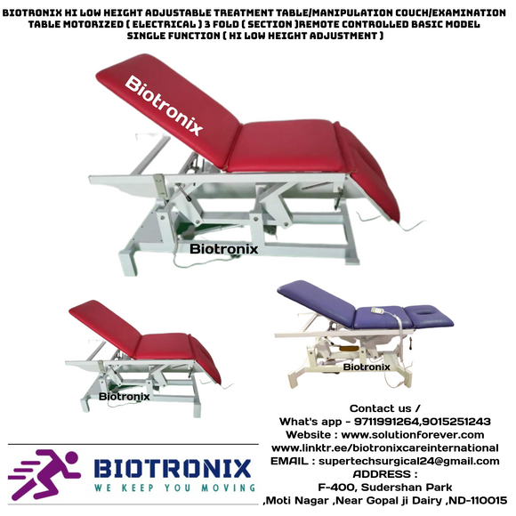 Biotronix Hi Low Height Adjustable Treatment Table/Manipulation Couch/Examination Table Motorized ( Electrical ) 3 Fold ( Section )Remote Controlled Deluxe Model Dual Function ( Hi Low Height Adjustment and Backrest Adjustment Motorized )