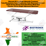 Biotronix Hi Low Height Adjustable Treatment Table/Manipulation Couch/Examination Table Motorized ( Electrical ) Single Section )Remote Controlled Super Basic Model Single Function ( Hi Low Height Adjustment used in Physiotherapy and Rehabilitation