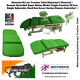 Biotronix Hi Low Traction Table Motorized Remote Controlled Super Deluxe Model Tripple Function ( Hi Low Height Adjustable ,Head Rest ,Lower Section Remote Controlled  )Make in India 3 Year Motor warranty