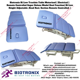 Biotronix Hi Low Traction Table Motorized ( Electrical ) Remote Controlled Deluxe Model Dual Function ( Hi Low Height Adjustable and Head Rest Remote Controlled  )  used in Physiotherapy and Rehabilitation Make in India 3 Year Motor warranty