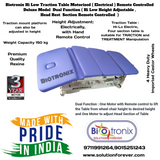 Biotronix Hi Low Traction Table Motorized ( Electrical ) Remote Controlled Deluxe Model Dual Function ( Hi Low Height Adjustable and Head Rest Remote Controlled  )  used in Physiotherapy and Rehabilitation Make in India 3 Year Motor warranty