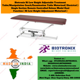 Biotronix Hi Low Height Adjustable Treatment Table/Manipulation Couch/Examination Table Motorized ( Electrical ) Single Section )Remote Controlled Super Basic Model Single Function ( Hi Low Height Adjustment used in Physiotherapy and Rehabilitation