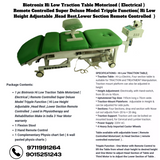 Biotronix Hi Low Traction Table Motorized Remote Controlled Super Deluxe Model Tripple Function ( Hi Low Height Adjustable ,Head Rest ,Lower Section Remote Controlled  )Make in India 3 Year Motor warranty